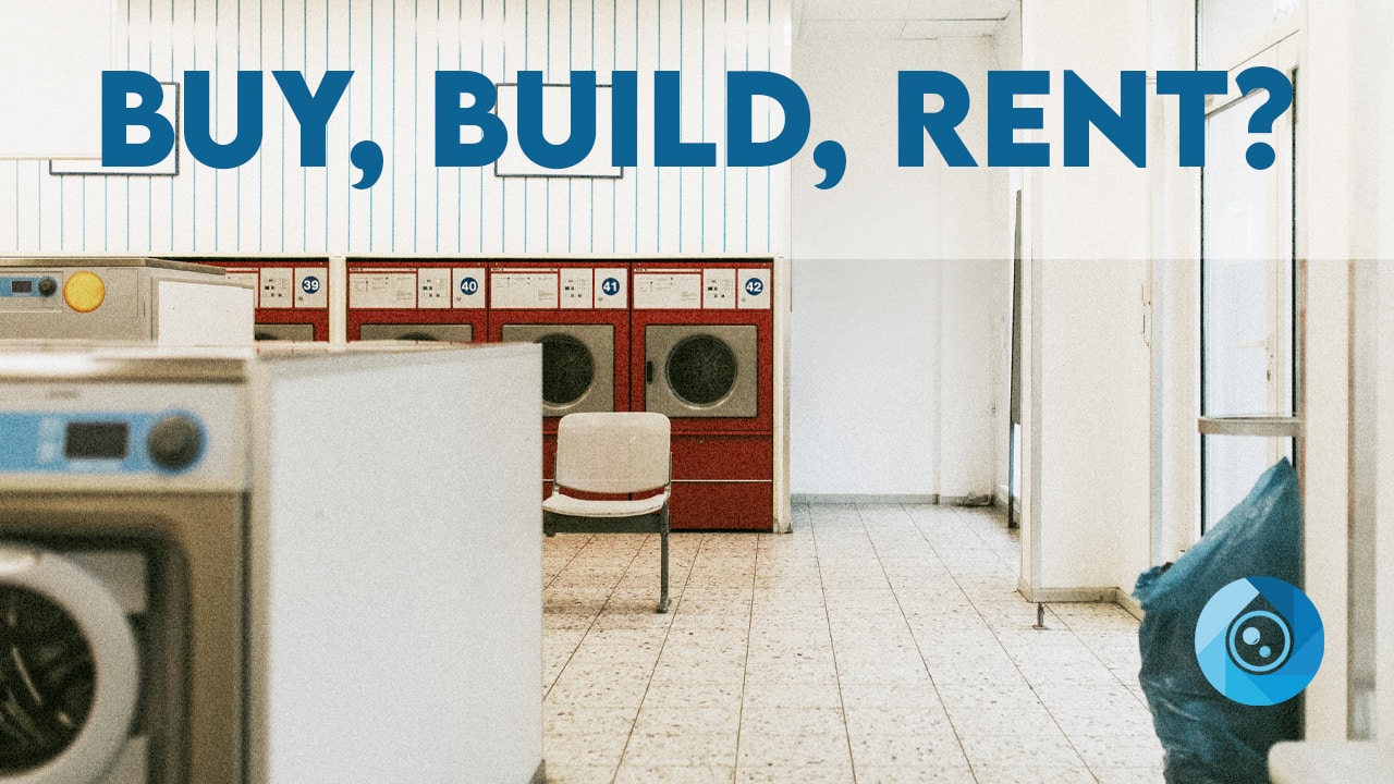 Buying, Building, or Renting a Laundromat Location. Which Option is Best  for You? - Laundromat Resource
